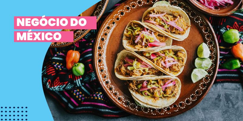 COMO MONTAR UM RESTAURANTE MEXICANO