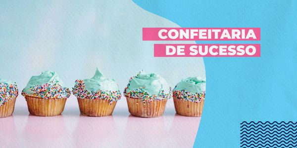 MATRIZ DE VENDA PARA CONFEITARIAS: COMO CRIAR A SUA