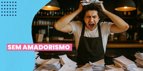 7 ERROS DE GESTÃO QUE VOCÊ NÃO PODE COMETER NO SEU RESTAURANTE